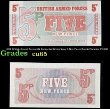1972 British Armed Forces 6th Series 2nd Series Issue 5 New Pence Special Voucher P# M47 Grades Gem