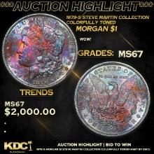 ***Auction Highlight*** 1879-s Morgan Dollar Steve Martin Collection Colorfully Toned $1 Graded GEM+