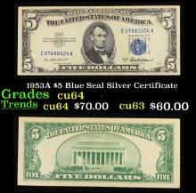 1953A $5 Blue Seal Silver Certificate Grades Choice CU