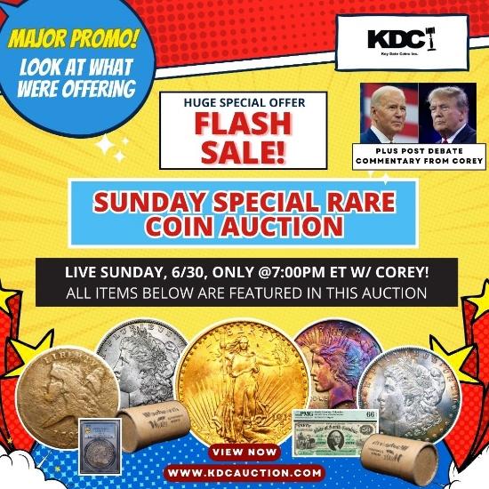 FLASH SALE! Sunday Special Rare Coin Auction 252