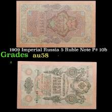 1909 Imperial Russia 5 Ruble Note P# 10b Grades Choice AU/BU Slider