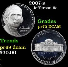 Proof 2007-s Jefferson Nickel 5c Grades GEM++ Proof Deep Cameo