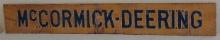 Vintage Advertising Wooden Sign Panel McCormick Deering 6x41'' Dealer Hand Paint Rustic Farm Decor