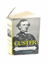 Custer by Jay Monaghan First Edition 1959
