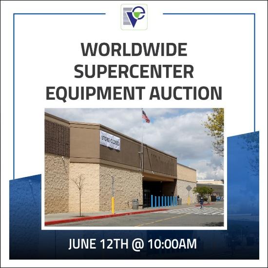 WORLDWIDE CHAIN SUPERCENTER SURPLUS EQUIPMENT SALE